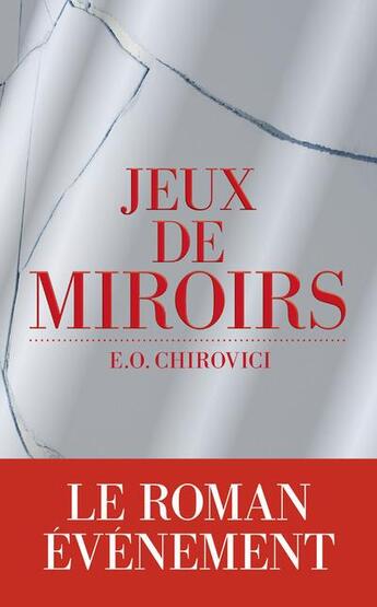 Couverture du livre « Jeux de miroirs » de Eugen-Ovidiu Chirovici aux éditions Les Escales
