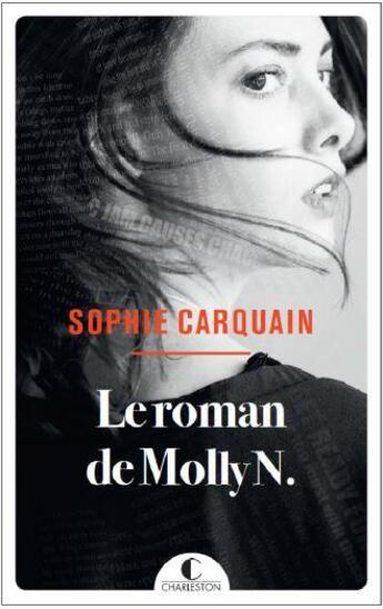 Couverture du livre « Le roman de Molly N. » de Sophie Carquain aux éditions Charleston