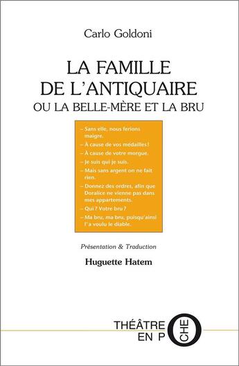 Couverture du livre « La famille de l antiquaire ou la belle-mere et la bru » de Goldoni/Hatem aux éditions Theatre En Poche