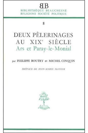 Couverture du livre « Deux pelerinages au XIXe siècle » de Cinquin Michel aux éditions Beauchesne