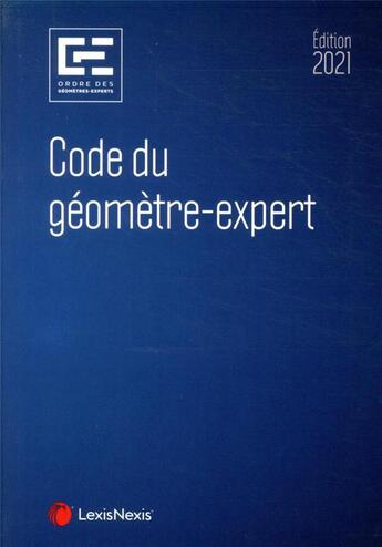 Couverture du livre « Code du géomètre expert (édition 2021) » de  aux éditions Lexisnexis