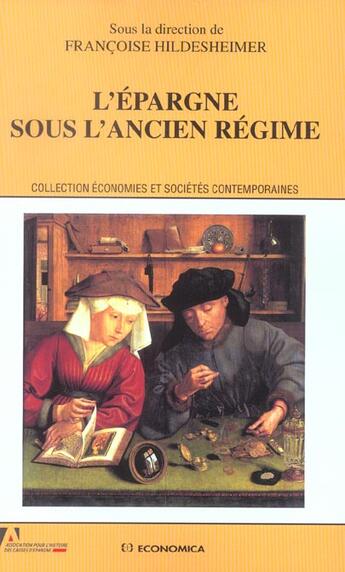 Couverture du livre « L'EPARGNE SOUS L'ANCIEN REGIME » de Hildesheimer/Francoi aux éditions Economica