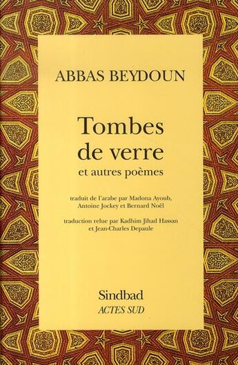 Couverture du livre « Tombes de verre et autres poèmes » de Abbas Beydoun aux éditions Sindbad