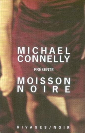 Couverture du livre « Moisson noire (2004) » de  aux éditions Rivages