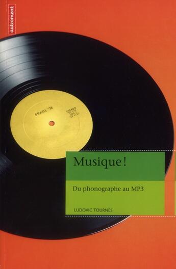 Couverture du livre « Musique ! » de Tournes Ludovic aux éditions Autrement