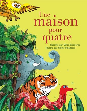 Couverture du livre « Une maison pour quatre » de  aux éditions Syros