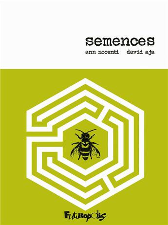 Couverture du livre « Semences » de Ann Nocenti et David Aja aux éditions Futuropolis