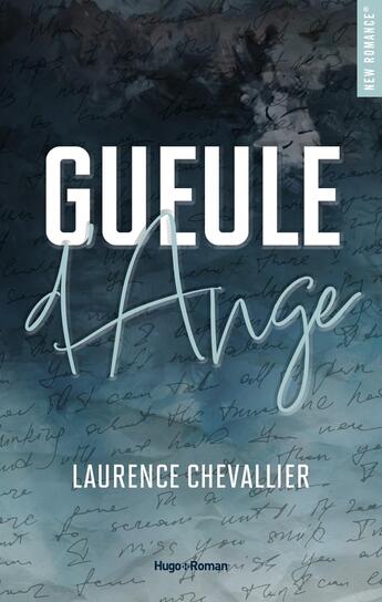 Couverture du livre « Gueule d'Ange » de Laurence Chevallier aux éditions Hugo Roman