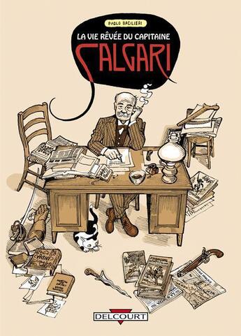 Couverture du livre « La vie rêvée du Capitaine Salgari » de Paolo Bacilieri aux éditions Delcourt