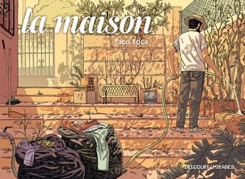 Couverture du livre « La maison » de Paco Roca aux éditions Delcourt