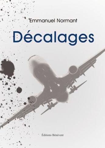 Couverture du livre « Decalages » de Normant aux éditions Benevent