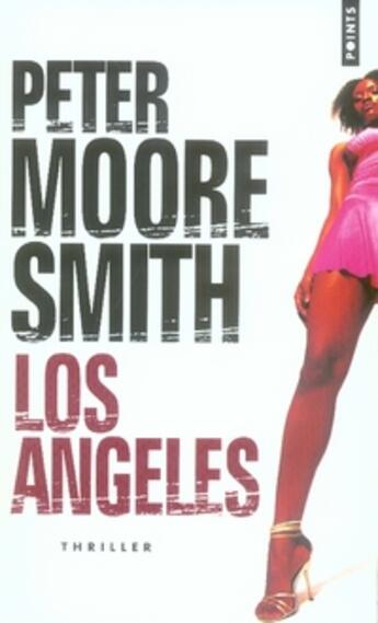 Couverture du livre « Los angeles » de Peter Moore Smith aux éditions Points