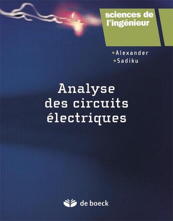 Couverture du livre « Les bases des circuits électriques » de  aux éditions De Boeck Superieur