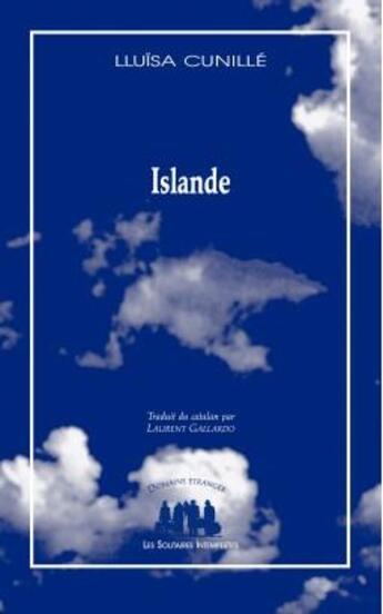 Couverture du livre « Islande » de Lluisa Cunille aux éditions Solitaires Intempestifs