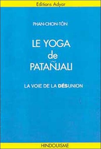 Couverture du livre « Yoga de patanjali » de Phan-Chon-Ton aux éditions Adyar