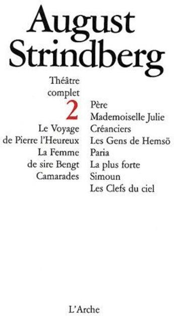 Couverture du livre « Théâtre complet t.2 » de August Strindberg aux éditions L'arche