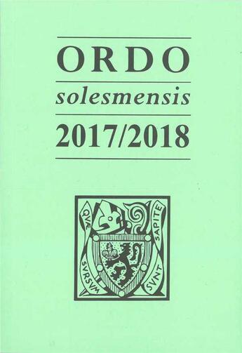 Couverture du livre « Ordo solesmensis 2017/2018 - ordo divini officii sacrique peragendi iuxta ritum romano monasticum in » de  aux éditions Solesmes