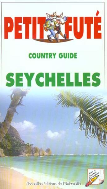 Couverture du livre « Seychelles 2000, le petit fute » de Collectif Petit Fute aux éditions Le Petit Fute