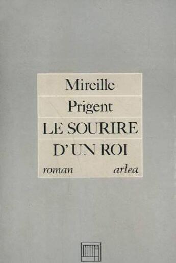 Couverture du livre « Sourire d'un roi » de Mireille Prigent aux éditions Arlea