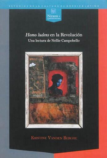 Couverture du livre « Homo ludens en la revolucin » de Kristine Van Den Berghe aux éditions Pu De Namur