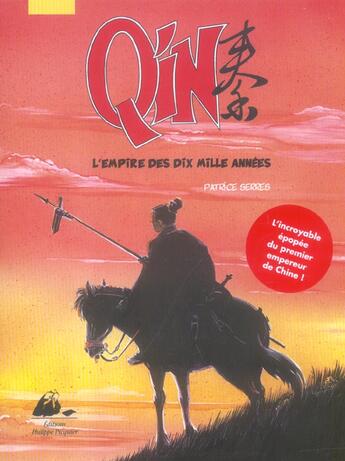 Couverture du livre « Qin, l'empire des dix mille années » de Patrice Serres aux éditions Picquier