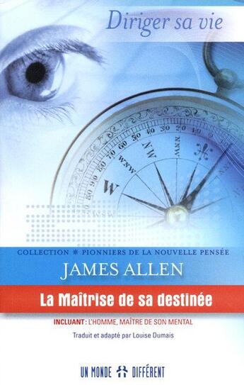 Couverture du livre « La maîtrise de sa destinée » de James Allen aux éditions Un Monde Different