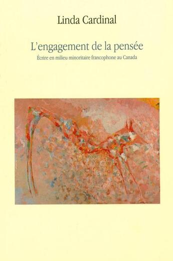 Couverture du livre « L'engagement de la pensée » de Linda Cardinal aux éditions Epagine