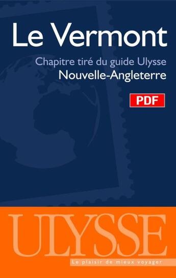 Couverture du livre « Le Vermont ; chapitre tiré du guide Ulysse « Nouvelle-Angleterre » » de  aux éditions Ulysse