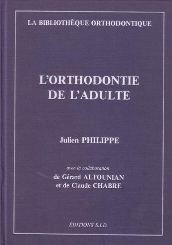 Couverture du livre « Orthodontie de l'adulte (l') » de  aux éditions Edp Sciences