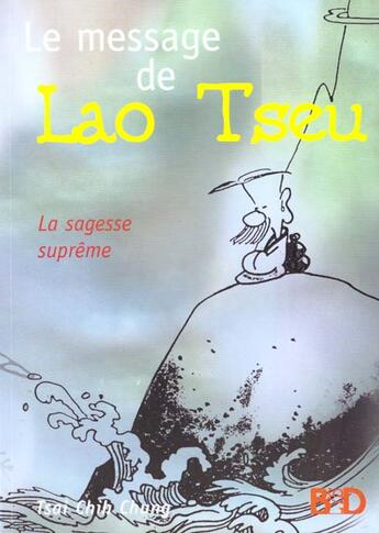 Couverture du livre « Le message de lao tseu » de Tsai Chih Chung aux éditions Jouvence