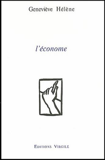 Couverture du livre « L'économe » de Genevieve Helene aux éditions Virgile