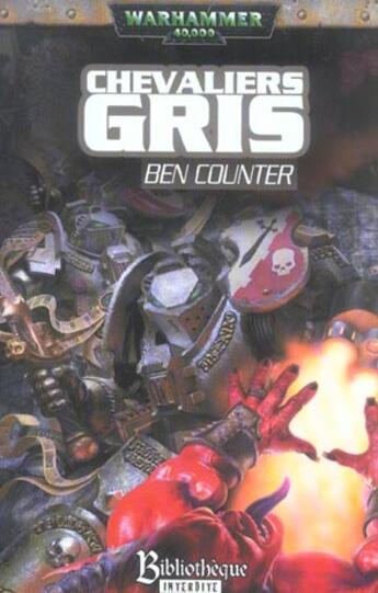 Couverture du livre « Chevalier Gris » de Ben Counter aux éditions Bibliotheque Interdite