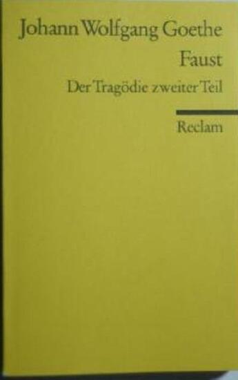 Couverture du livre « Faust ; der Tragödie ; zweiter Teil » de Johann Wolfgang Von Goethe aux éditions Reclam Editions