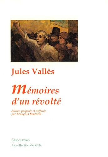 Couverture du livre « Mémoires d'un révolte » de Jules Valles aux éditions Paleo