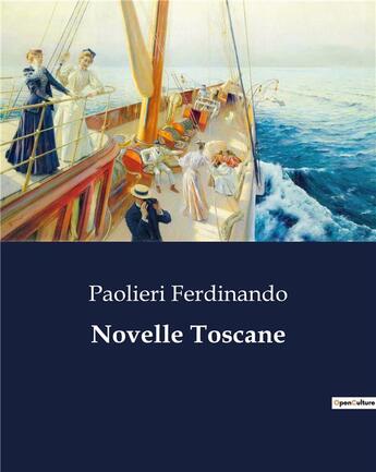 Couverture du livre « Novelle Toscane » de Paolieri Ferdinando aux éditions Culturea