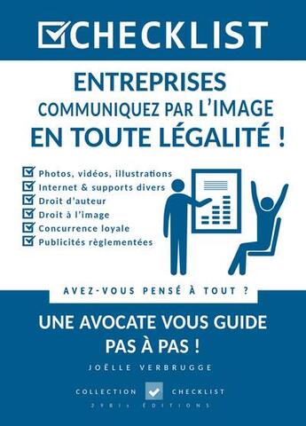 Couverture du livre « Checklist entreprises, communiquez par l'image en toute legalite ! » de Joelle Verbrugge aux éditions 29bis