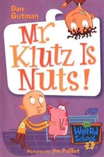 Couverture du livre « Mr klutz is nuts » de Dan Gutman aux éditions Harper Collins Uk