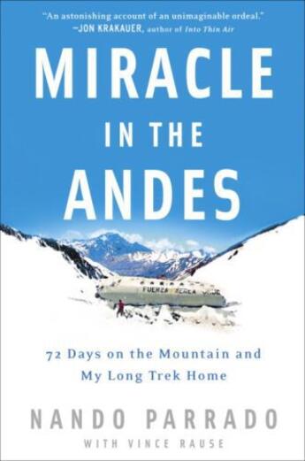 Couverture du livre « Miracle in the Andes » de Nando Parrado aux éditions Epagine