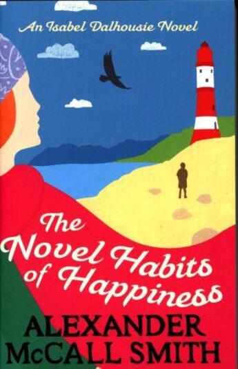 Couverture du livre « THE NOVEL HABITS OF HAPPINESS » de Alexander Mccall Smith aux éditions Abacus