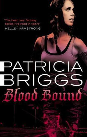 Couverture du livre « Blood Bound » de Patricia Briggs aux éditions Little Brown Book Group Digital