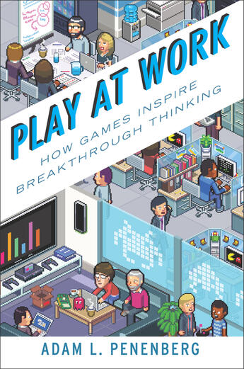 Couverture du livre « Play At Work » de Adam Penenberg aux éditions Viking Adult