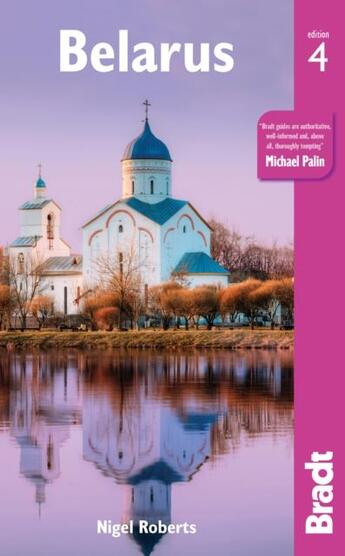 Couverture du livre « Belarus (4e édition) » de Nigel Roberts aux éditions Bradt