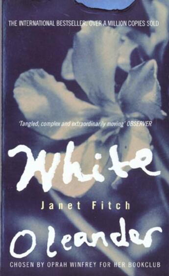 Couverture du livre « White oleander » de Janet Fitch aux éditions Little Brown Uk