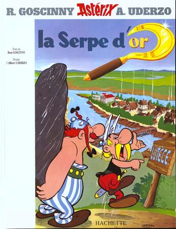 Couverture du livre « Astérix T.2 ; la serpe d'or » de Rene Goscinny et Albert Uderzo aux éditions Hachette
