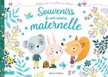 Couverture du livre « Mon album des années maternelle » de Thomas & Solenne aux éditions Deux Coqs D'or