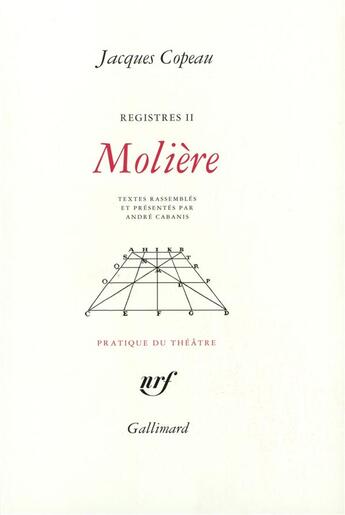 Couverture du livre « Registres - ii - moliere » de Jacques Copeau aux éditions Gallimard