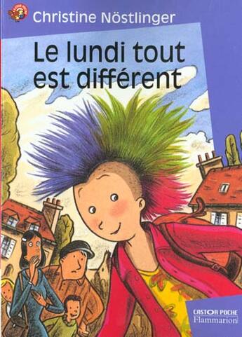 Couverture du livre « Lundi tout est different (nouvelle edition) (le) » de Christine Nostlinger aux éditions Pere Castor