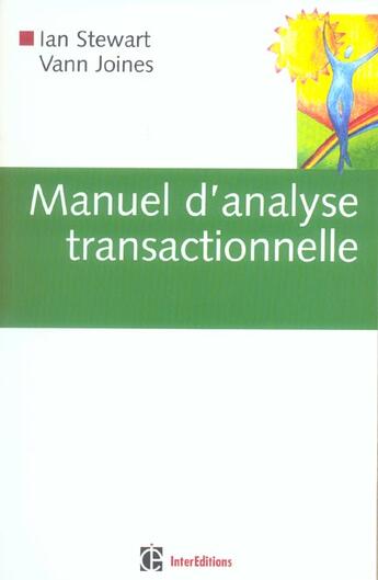 Couverture du livre « Manuel d'analyse transactionnelle » de Ian Stewart et Vann Joines aux éditions Intereditions
