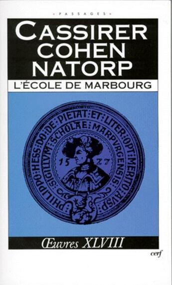 Couverture du livre « L'ecole de marbourg » de Ernst Cassirer aux éditions Cerf