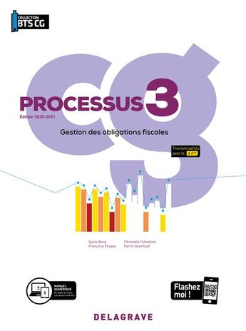 Couverture du livre « Processus 3 - gestion des obligations fiscales ; BTS comptabilité gestion ; pochette élève (édition 2020) » de Bony Sylvie,Feugas Francoise,Follenfant Christelle,Guenfoud Karim aux éditions Delagrave